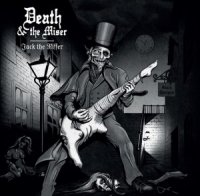 Death & The Miser - Jack The Riffer (2015)