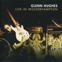 Glenn Hughes - Live In Wolverhampton 2CD (2012)  Lossless