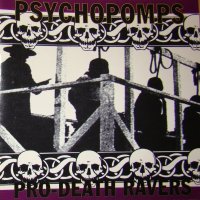 Psychopomps - Pro-Death Ravers (1993)