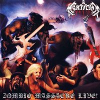 Mortician - Zombie Massacre Live! (2004)
