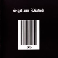 Sigillum Diaboli - 666 (2005)