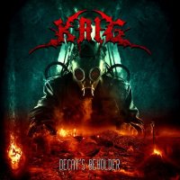 Krig - Decay\'s Beholder (2013)