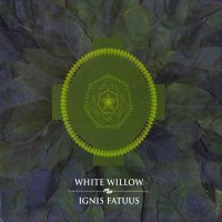 White Willow - Ignis Fatuus (2CD Remastered 2013) (1995)