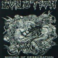 Evilution - Shrine Of Desecration (1997)