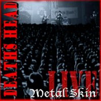 Deaths Head - Metal Skin (2006)