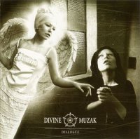 Divine Muzak - Dialogue (2004)