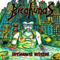 BicahunaS - Entspannte Hysterie (2014)