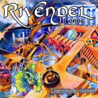 Rivendel Lords - Laberinto de Sueños (2006)