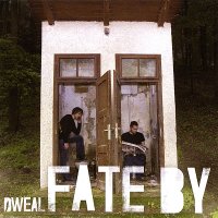 Dweal - Fate By Coincidence (2009)