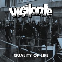 Vigilante - Quality Of Life (2013)