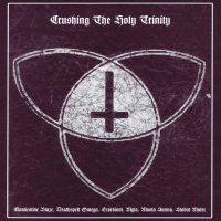 Deathspell Omega / Stabat Mater / Musta Surma / Clandestine Blaze / Mgła / Exordium - Crushing The Holy Trinity (Split) (2005)