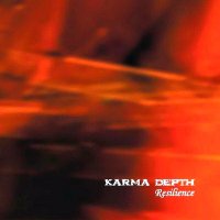 Karma Depth - Resilience (2005)