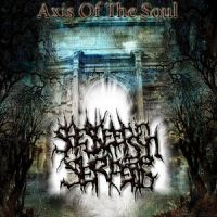 She Sleeps On Serpents - Axis Of The Soul (2011)