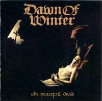 Dawn Of Winter - The Peaceful Dead (2008)