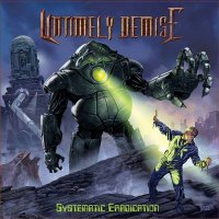 Untimely Demise - Systematic Eradication (2013)