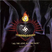 Christian Death - All The Love All The Hate (Part Two All The Hate) (1989)