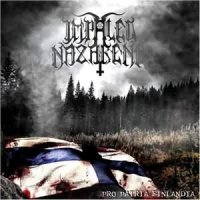 Impaled Nazarene - Pro Patria Finlandia (2006)