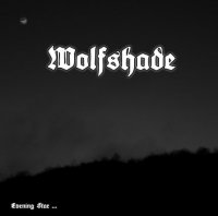 Wolfshade - Evening Star (2006)