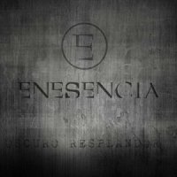 Enesencia - Oscuro Resplandor (2016)