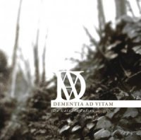 Dementia Ad Vitam - De Gaїa, Le Poison ... (2010)