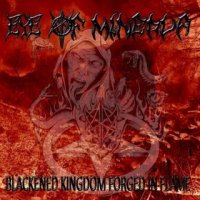 Eye Of Minerva - Blackened Kingdom Forged in Flame (2015)