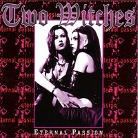 Two Witches - Eternal Passion (1999)