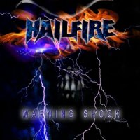 Hailfire - Warning Shock (2015)