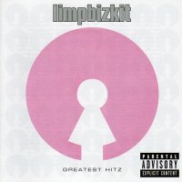 Limp Bizkit - Greatest Hitz (Compilation) (2005)