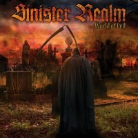 Sinister Realm - World Of Evil (2013)  Lossless