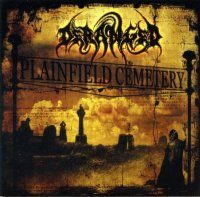 Deranged - Plainfield Cemetery (2002)  Lossless