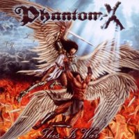 Phantom-X - This Is War (2010)