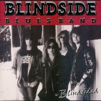 Blindside Blues Band - Blindsided (1994)