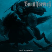 Vonülfsrëich - Spell Of Thunder (2015)