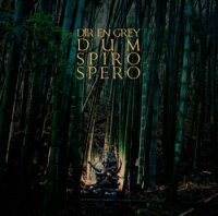 Dir En Grey - Dum Spiro Spero (2011)