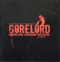 Gorelord - Norwegian Chainsaw Massacre (2006)  Lossless