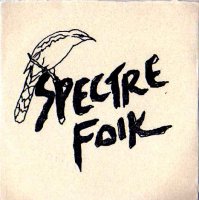 Spectre Folk - Spectre Folk (2005)