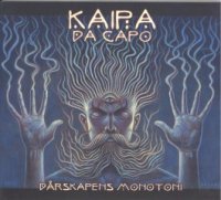 Kaipa Da Capo - Darskapens Monotoni (2016)