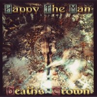 Happy The Man - Death\\\'s Crown (1999)