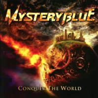 Mystery Blue - Conquer The World (2012)  Lossless