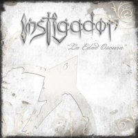 Instigador - La Edad Oscura (2012)