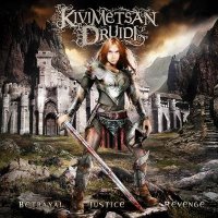 Kivimetsan Druidi - Betrayal, Justice, Revenge (2012)