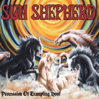 Sun Shepherd - Procession Of Trampling Hoof (2014)