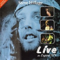 Steve Hillage - Live In England 1979 (2013)