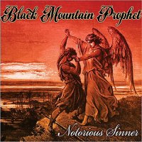 Black Mountain Prophet - Notorious Sinner (2013)