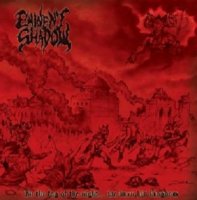 Eminent Shadow - In The Fog Of The Night... We Burn His Kingdom (2011)