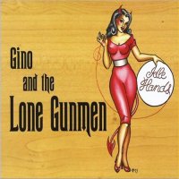 Gino & The Lone Gunmen - Idle Hands (2013)