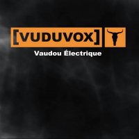 Vuduvox - Vaudou Électrique (2014)