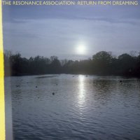 The Resonance Association - Return From Dreaming (2015)