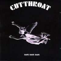 Cutthroat - Rape, Rape, Rape (2000)