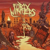 Forty Winters - Rotting Empire (2016)